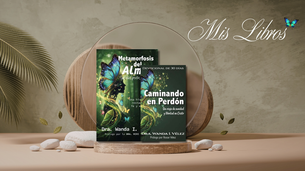 Metamorfosis del Alma y Caminando en Perdon